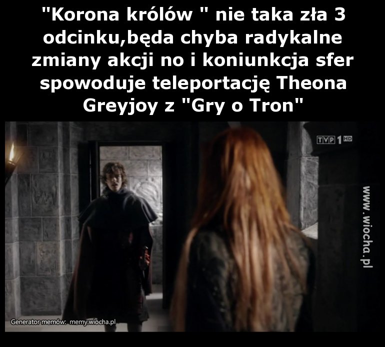 "Korona królów " nie taka zła 3
