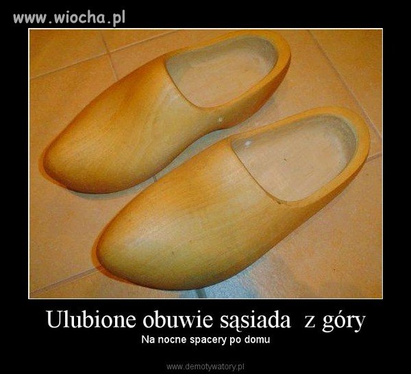 Ulubione obuwie sąsiada 