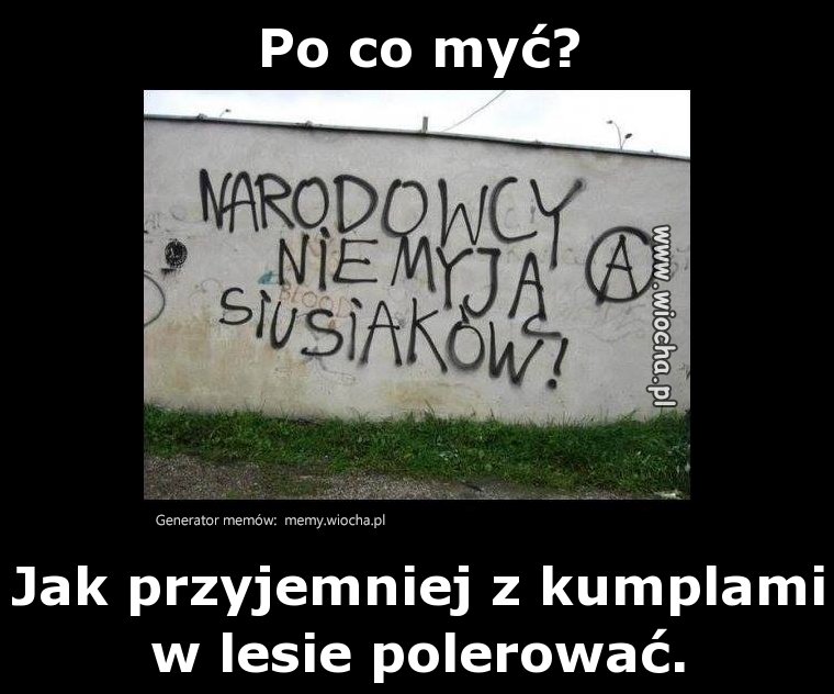 Po co myć?