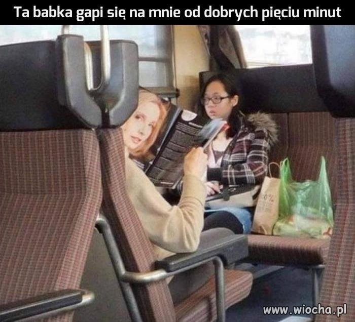 Co się gapisz?