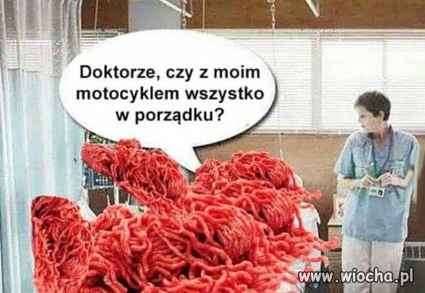 Ach ci motocykliści