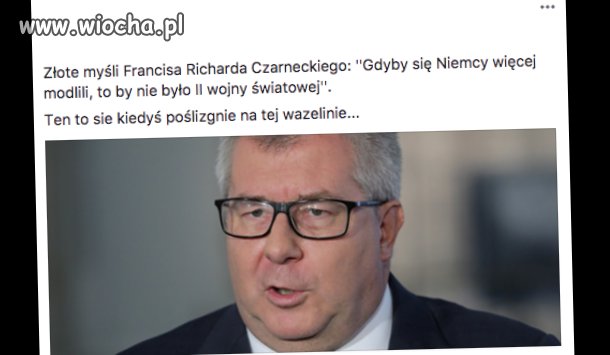 Ten to się kiedyś poślizgnie na tej wazelinie...   