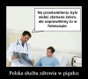 Cuda PiSowskiej służby zdrowia.