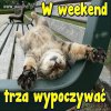Weekend