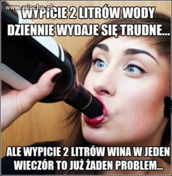 Stare wino, żona młoda, niejednemu życia doda.