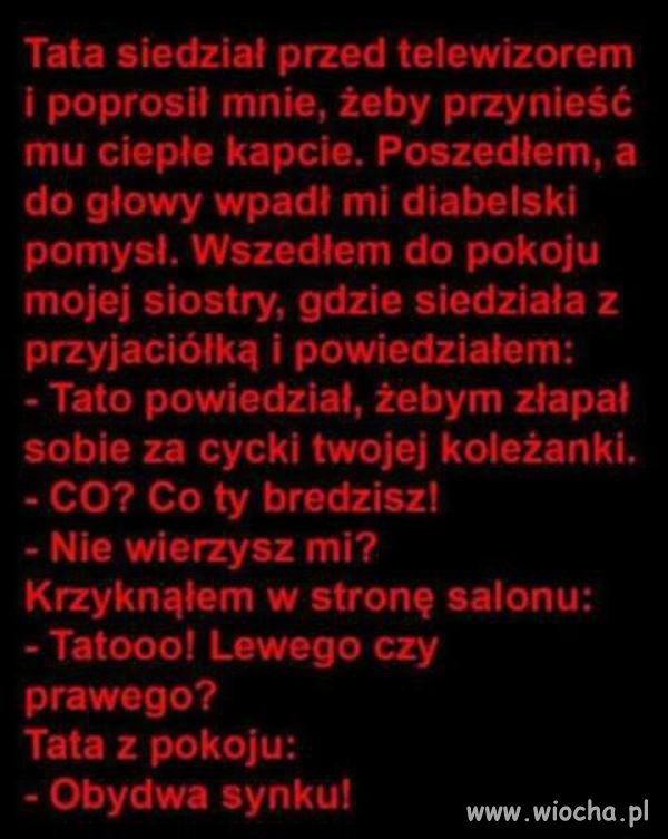 Ojciec wygodniś...