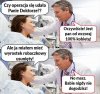 Nie dogodzisz