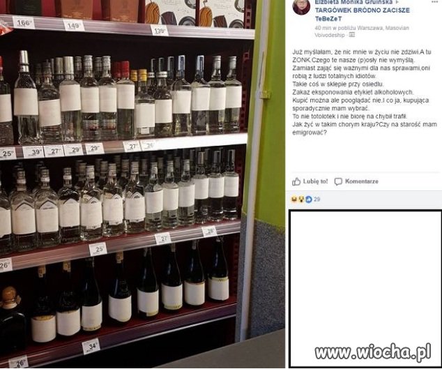 Bo rząd zabronił eksponowania alkoholi