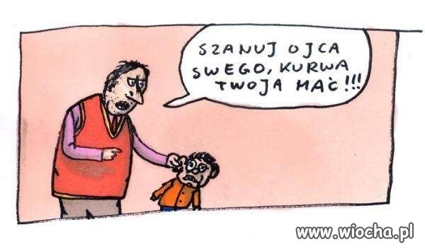Szanuj ojca...