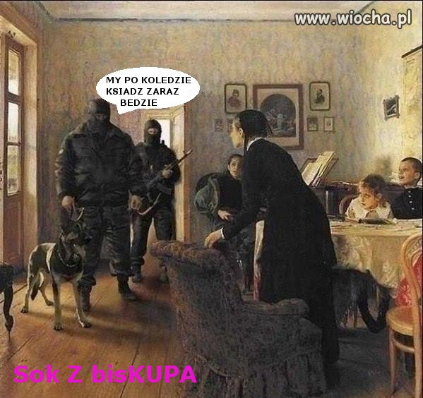 My po kolędzie, ksiądz zaraz będzie 