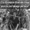 Kto miał bazę?