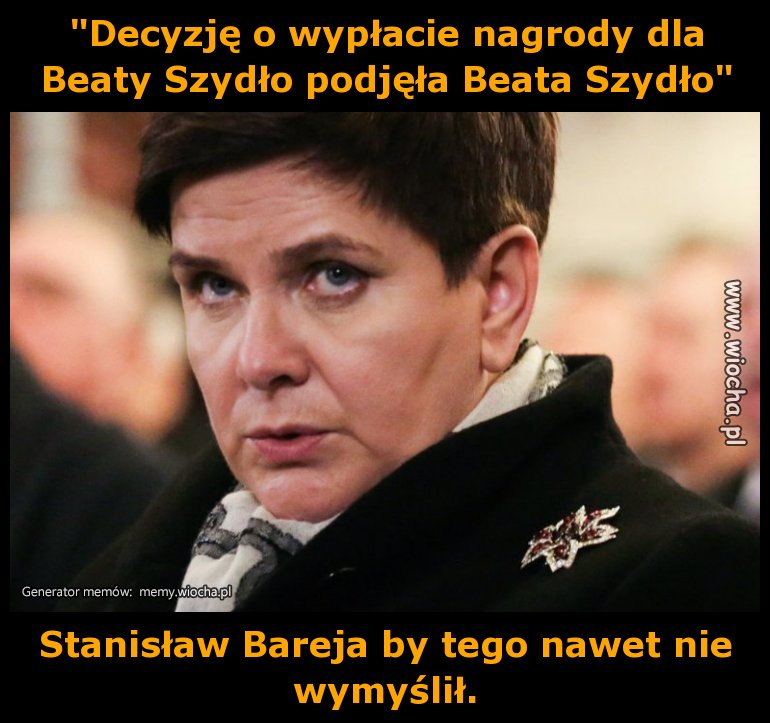 "Decyzję o wypłacie nagrody dla Beaty Szydło