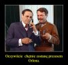 Ależ oczywiście Panie Prezesie ...
