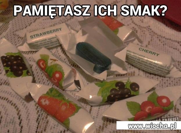 Smak dzieciństwa! 