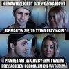 Przyjaciel...