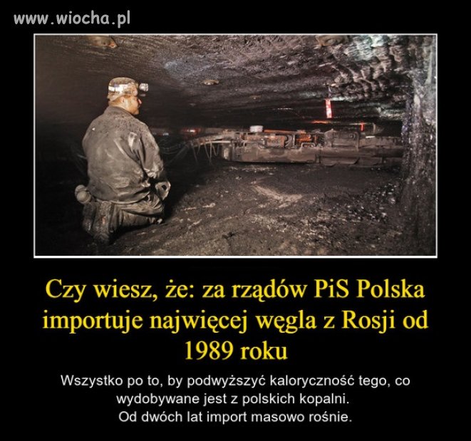 A mówili: Polska węglem stoi ...