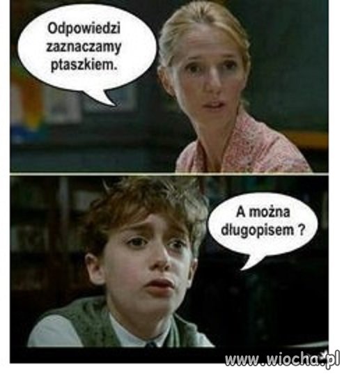 W życiu nie należy brać...