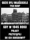 Przyszli jak już było gotowe i mówią, że ich.