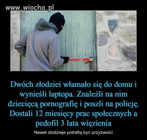 Nawet złodzieje potrafią być przyzwoici 