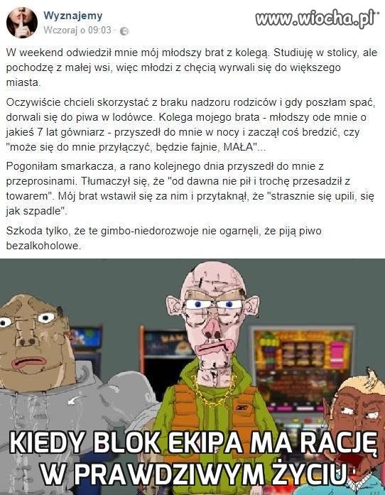 Kiedy Blok Ekipa ma rację w prawdziwym życiu 