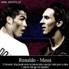 Ronaldo - Messi