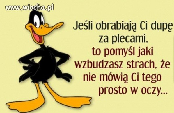 Poprostu plotkarstwo cechuje "malutkich" ludzi