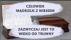 Są i tacy co wogóle