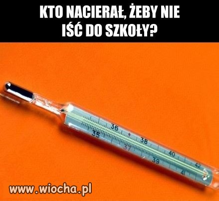 Ja tam do szkoły chodziłem 