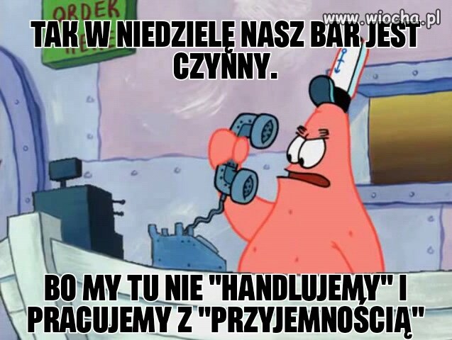 Dlaczego by tak wszystkiego nie pozamykać?