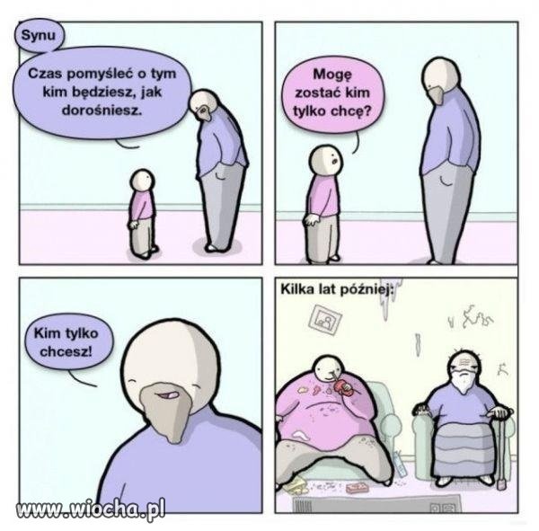 Możesz zostać kim chcesz