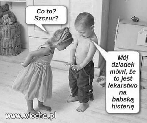 Dziadek wie co mówi...