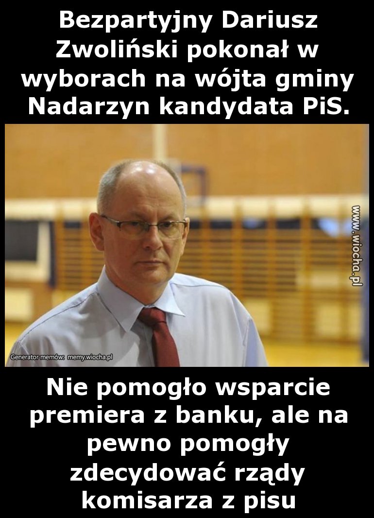 Nadarzyn powiedział pis wyp***dalać 