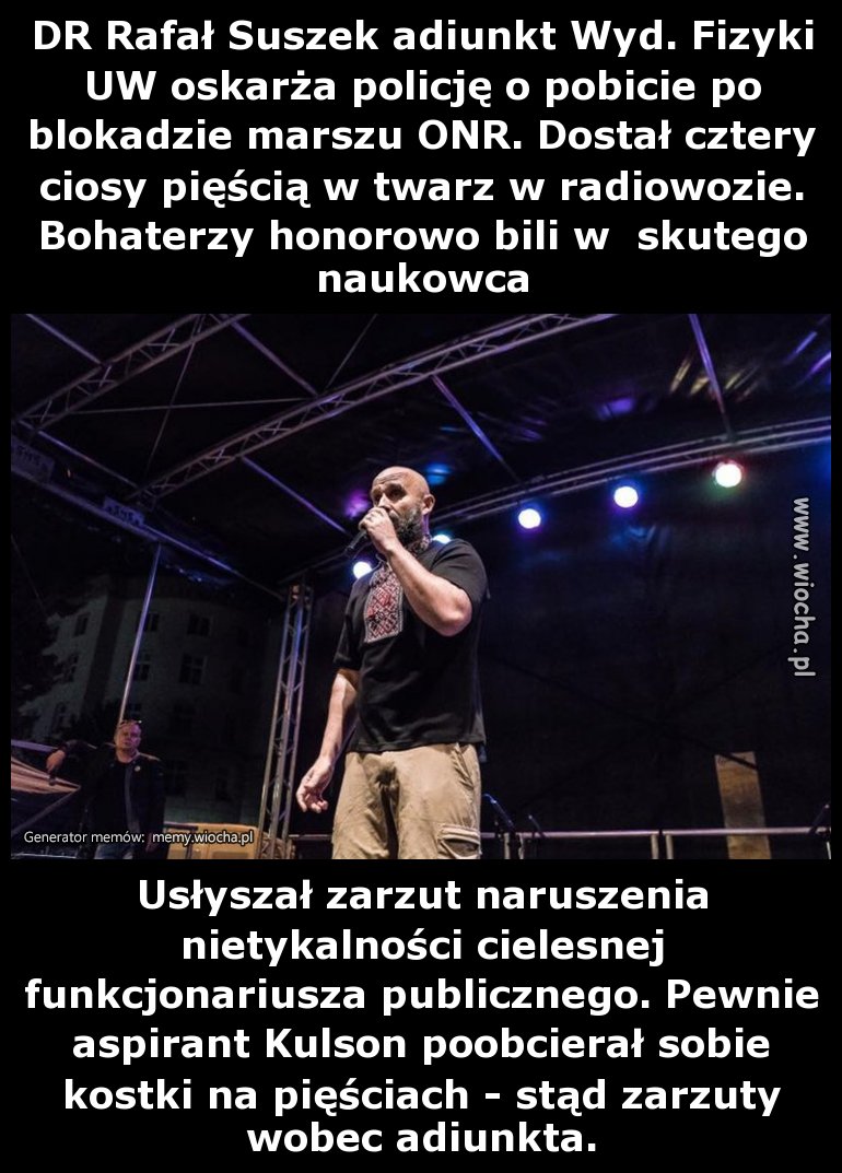DR Rafał Suszek adiunkt Wyd. Fizyki UW oskarża