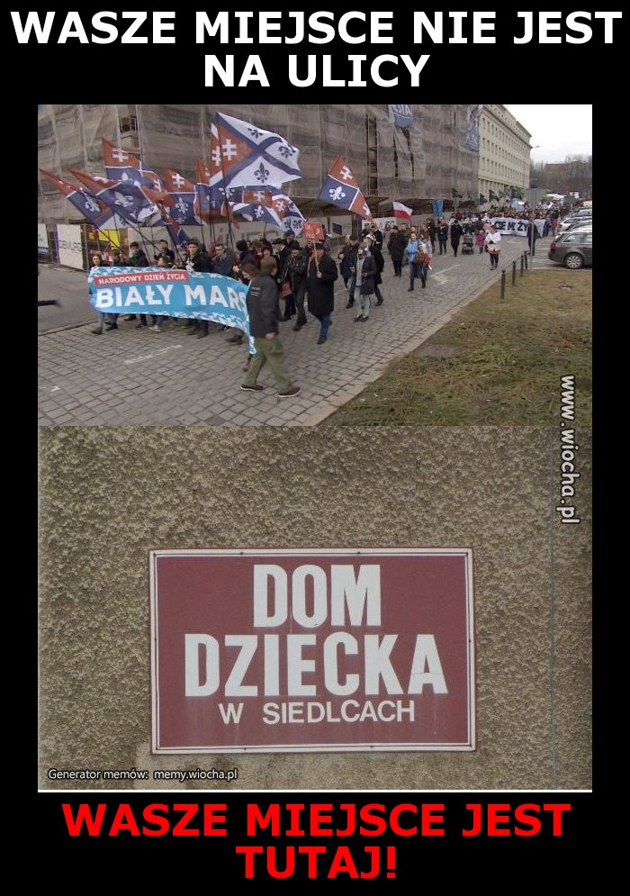 WASZE MIEJSCE NIE JEST NA ULICY
