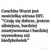 Nic tak nie motywuje i nie dodaje siły jak HIV