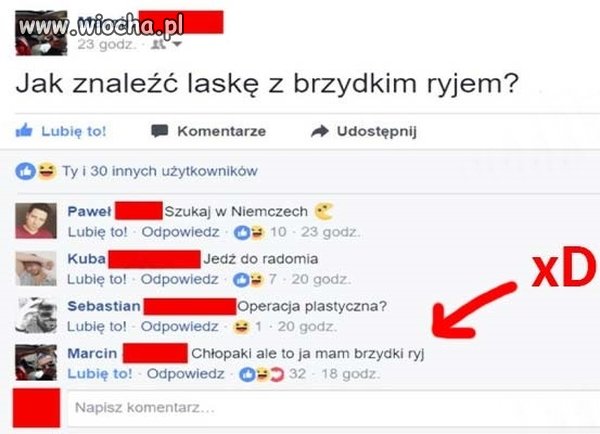 Marcin ma brzydki ryj
