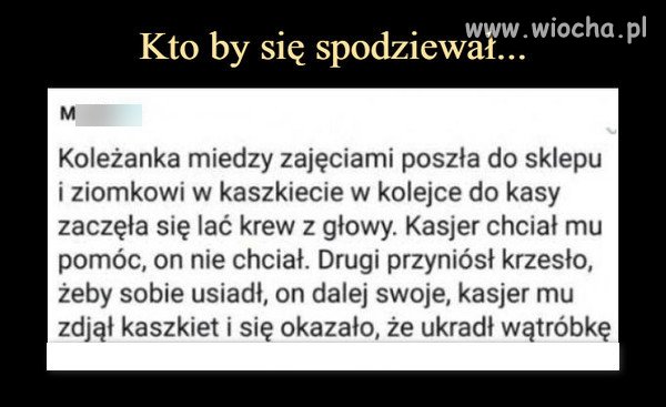 No takie rzeczy to tylko u nas...