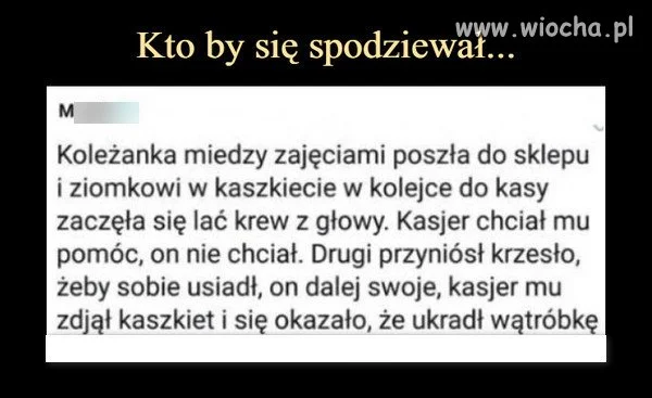 No takie rzeczy to tylko u nas...