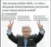 Ja mu wierzę, bo jak w TVP1 podali, że 625 mln zł