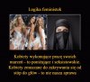 Logika feministek czyli brak jakiejkolwiek logiki
