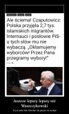 Oni tam wszyscy po jednych pieniądzach ...