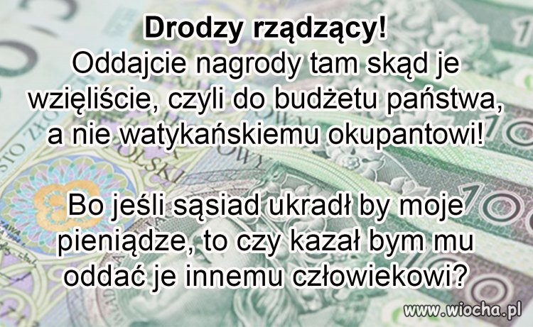 Wzięliśmy nagrody z waszych podatków.