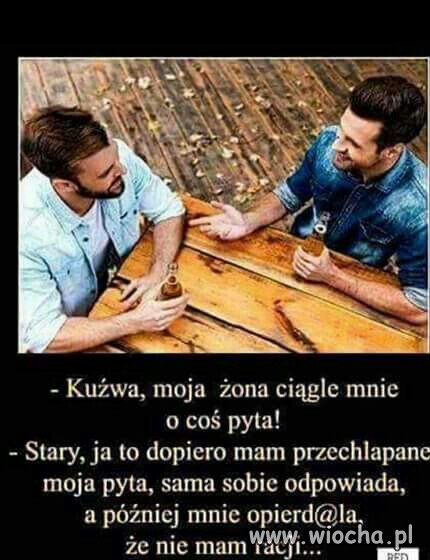 Samo życie.