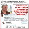 A ty jak do niego powiesz
