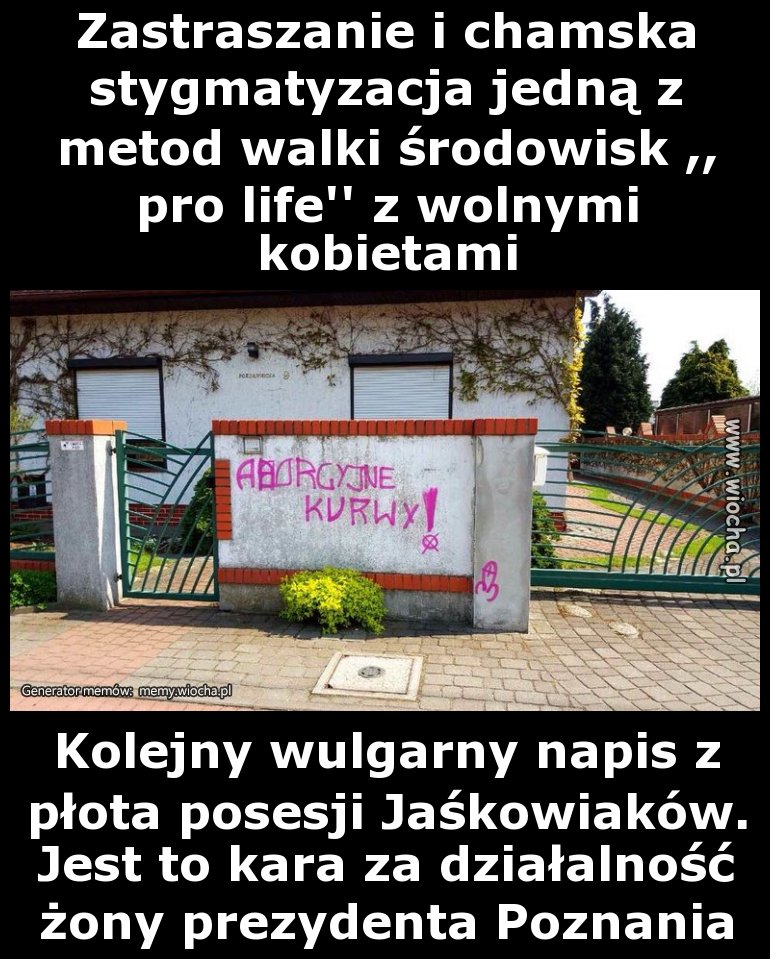 Zastraszanie i chamska stygmatyzacja jedną z metod