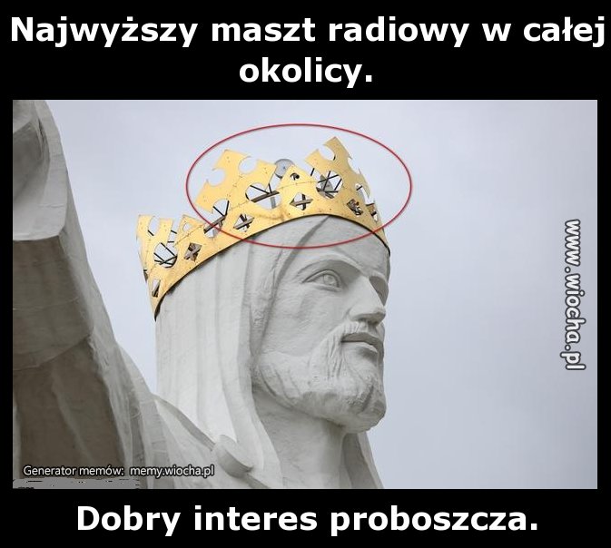 Najwyższy maszt radiowy w całej okolicy.