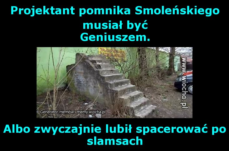 Projektant pomnika Smoleńskiego musiał być 