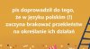 Mi już dawno zabrakło...