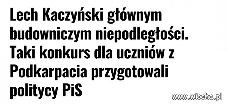 Najlepszy temat: "Lech Kaczyński jako lider państw