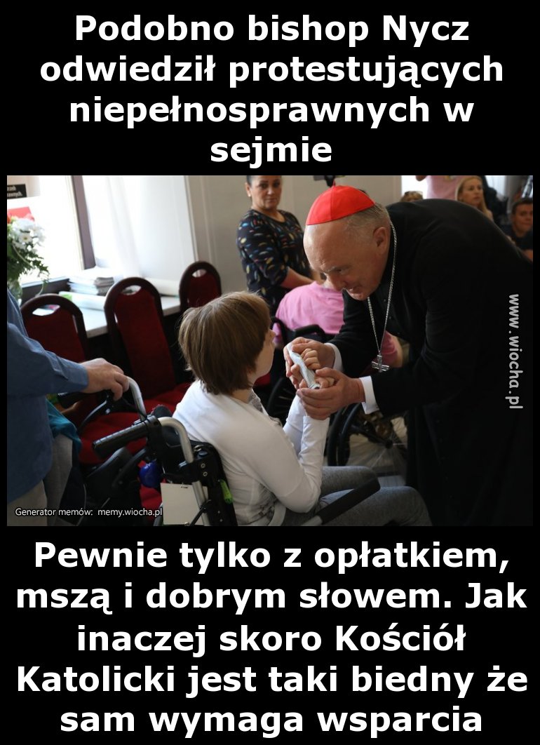Podobno bishop Nycz odwiedził protestujących